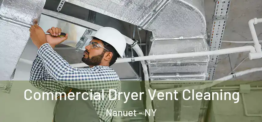  Commercial Dryer Vent Cleaning Nanuet - NY